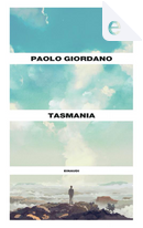 Tasmania by Paolo Giordano
