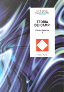 Teoria dei campi by Evgenij M. Lifsits, Lev D. Landau
