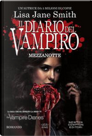 Mezzanotte. Il diario del vampiro by Lisa Jane Smith