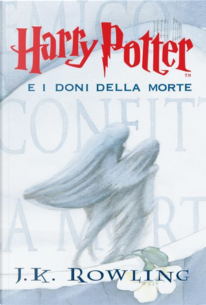 Harry Potter e i doni della morte by J. K. Rowling