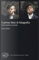 Il primo libro di fotografia by David Bate