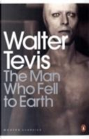 The Man Who Fell to Earth by Walter S. Tevis