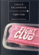 Fight Club by Chuck Palahniuk
