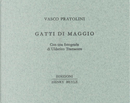 Gatti di maggio by Vasco Pratolini