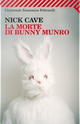 La morte di Bunny Munro by Nick Cave