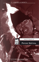 Psycho vertical by Andy Kirkpatrick