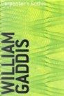 Carpenter's Gothic by William Gaddis