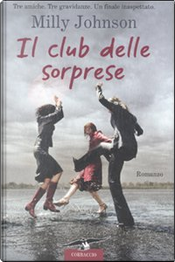 Il club delle sorprese by Milly Johnson