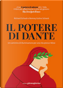 Il potere di Dante by Bonney Gulino Schaub, Richard Schaub