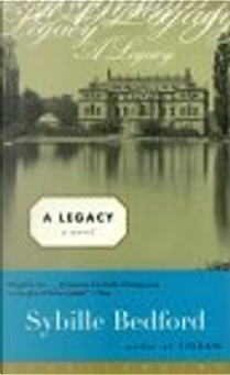 A Legacy by Sybille Bedford