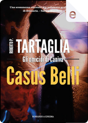 Casus Belli by Roberto Tartaglia