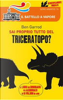 Sai proprio tutto del Triceratopo? by Ben Garrod