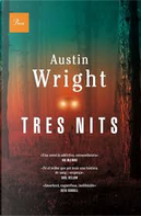Tres nits by Austin Wright