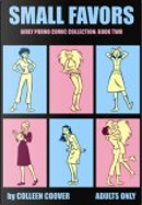 Small Favors, Vol. 2  by Colleen Coover