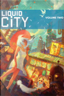 Liquid City Volume 2 OGN by Sonny Liew