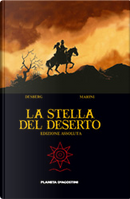 La stella del deserto by Enrico Marini, Stephen Desberg