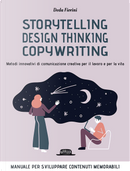 Storytelling, design thinking, copywriting by Deda Fiorini