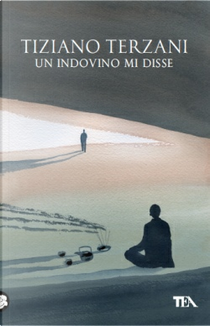 Un indovino mi disse by Tiziano Terzani
