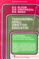 Tassonomia degli obiettivi educativi by Benjamin S. Bloom, Bertram B. Masia, David R. Krathwohl