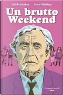 Un brutto weekend by Ed Brubaker, Sean Phillips