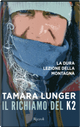 Il richiamo del K2 by Tamara Lunger