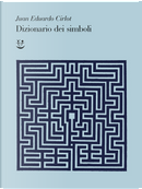 Dizionario dei simboli by Juan-Eduardo Cirlot
