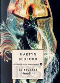 La ragazza Houdini by Martyn Bedford