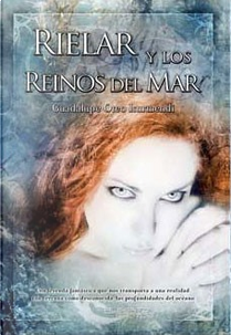 Rielar y los reinos del mar by Guadalupe Oteo Itermundi