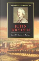 The Cambridge companion to John Dryden by Steven N. Zwicker