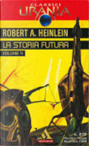 La storia futura - Volume 4 by Robert A. Heinlein