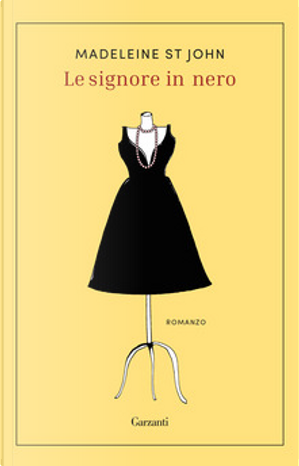 Le signore in nero by Madeleine St John