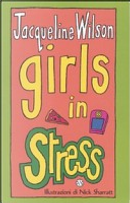 Girls in stress. Tre ragazze tre. Vol. 2 by Jacqueline Wilson