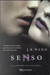 Senso by J. R. Ward