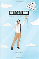 Cercasi Dio by Alessandro Paolucci