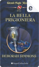 La bella prigioniera by Deborah Simmons
