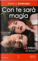 Con te sarà magia. La serie delle coincidenze by Jessica Sorensen