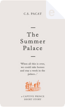 The Summer Palace by C. S. Pacat