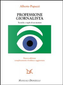 Professione giornalista by Alberto Papuzzi