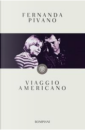 Viaggio americano by Fernanda Pivano