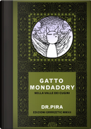 Gatto Mondadory nella Valle dei cugini by Dr. Pira
