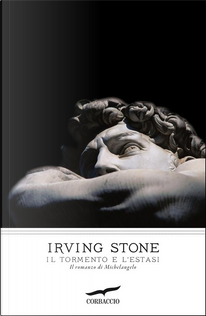 Il tormento e l'estasi by Irving Stone