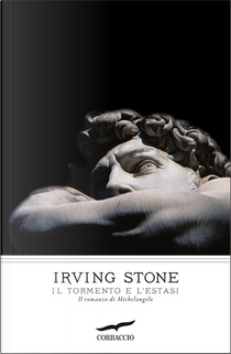 Il tormento e l'estasi by Irving Stone