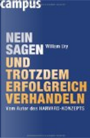 Nein sagen und trotzdem erfolgreich verhandeln by William Ury