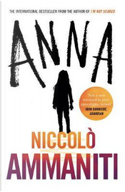 Anna by Niccolò Ammaniti