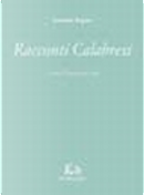Racconti calabresi by Leonida Rèpaci