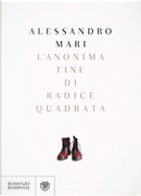 L'anonima fine di Radice Quadrata by Alessandro Mari