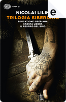 Trilogia siberiana by Nicolai Lilin