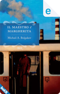Il Maestro e Margherita by Mikhail Bulgakov