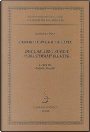 Expositiones et glose. Declaratio super «Comediam» Dantis. Ediz. multilingue by Guido da Pisa