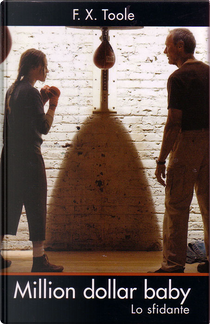 Million Dollar Baby by F.X. Toole